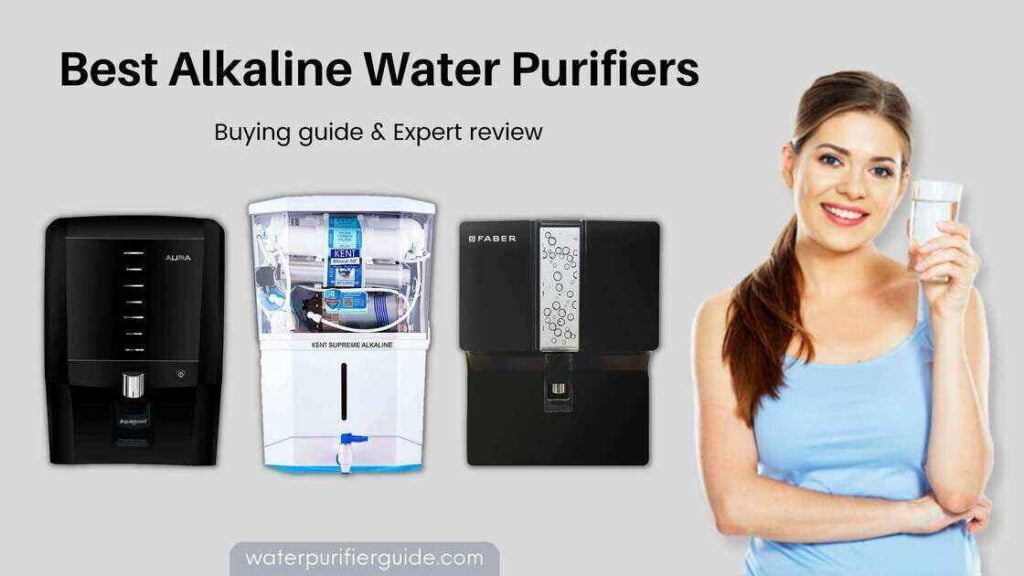 Best Alkaline Water Purifier in India for Home (2023) Water Purifier