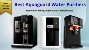Best Aquaguard Water Purifier