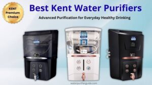 Best Kent Water Purifier