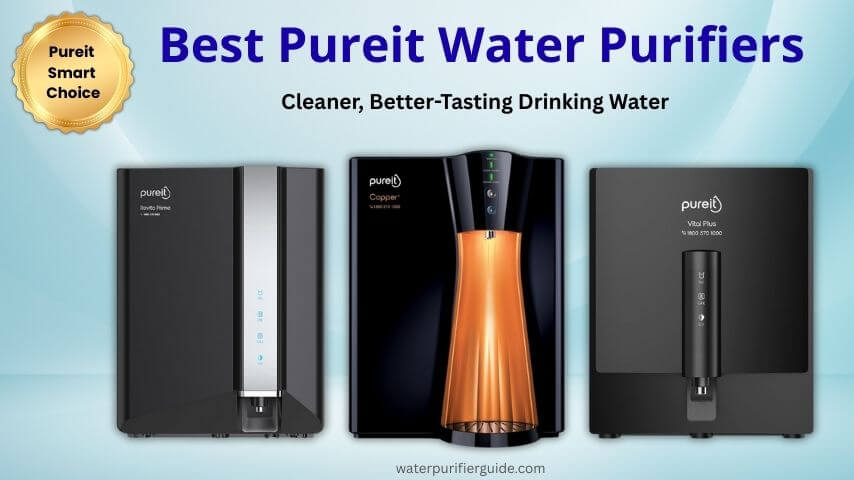 Best Pureit Water Purifier